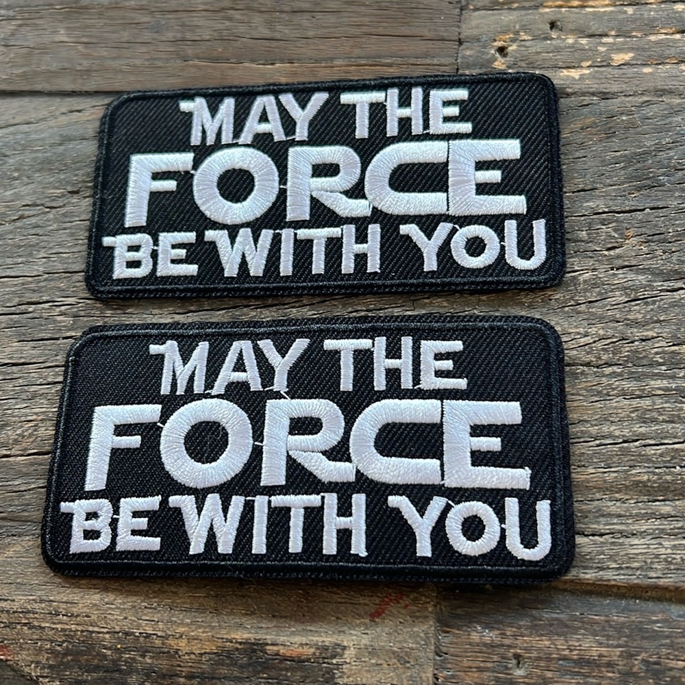 NEW - 2 Star Wars Patches - May the Force Be With You